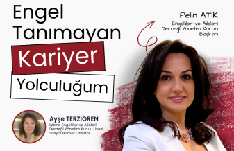 Engel Tanımayan Kariyer Yolcuğum
