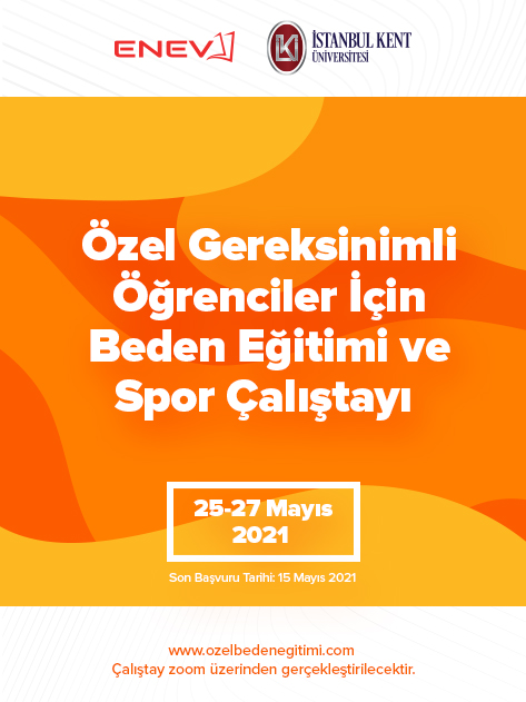 Özel Gereksinimli Öğrenciler İçin Beden Eğitimi ve Spor Çalıştayı