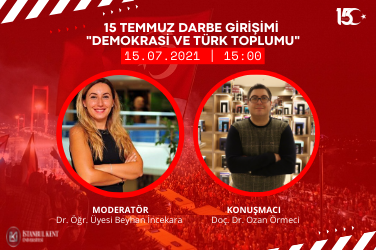 15 Temmuz Darbe Girişimi: Demokrasi ve Türk Toplumu