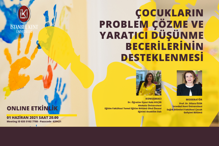 Çocukların Problem Çözme ve Yaratıcı Düşünme Becerilerinin Desteklenmesi