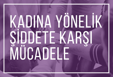Kadına Yönelik Şiddete Karşı Uluslararası Mücadele Günü Etkinliği