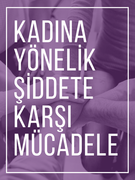 Kadına Yönelik Şiddete Karşı Uluslararası Mücadele Günü Etkinliği