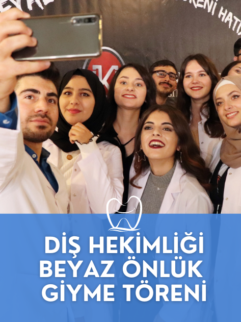 Diş Hekimliği Fakültesi Beyaz Önlük Giyme Töreni