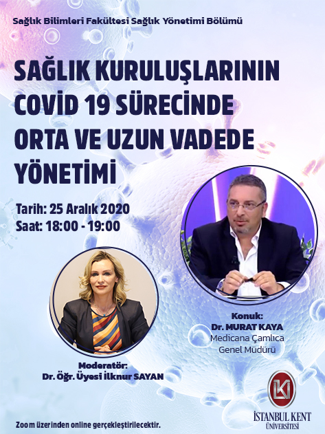 Sağlık Kuruluşlarının Covid 19 Sürecinde Orta ve Uzun Vadede Yönetimi
