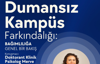 Dumansız Kampüs Farkındalığı: Bağımlılığa Genel Bir Bakış