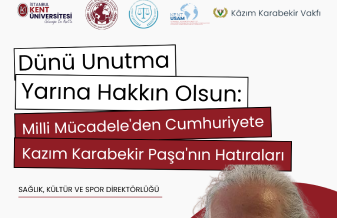 Dünü Unutma Yarına Hakkın Olsun: Milli Mücadele'den Cumhuriyete Kazım Karabekir Paşa'nın Hatıraları