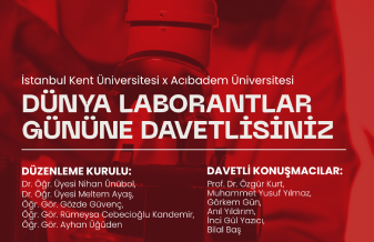 İstanbul Kent Ünivesitesi X Acıbadem Üniversitesi Dünya Laborantlar Gününe Davetlisiniz