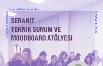 Seranit Teknik Sunum ve Moodboard Atölyesi