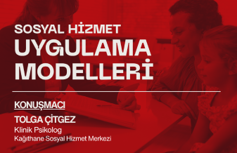 Sosyal Hizmet Uygulama Modelleri