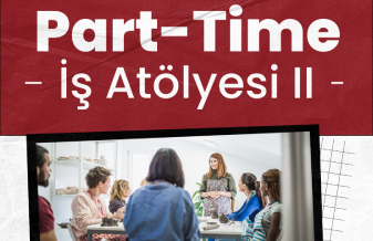 Part Time İş Atölyesi II
