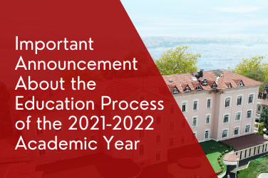 Important Announcement About the Education Process of the 2021-2022 Academic Year