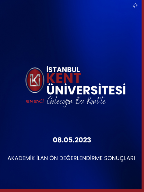 08.05.2023 AKADEMİK İLAN ÖN DEĞERLENDİRME SONUÇLARI