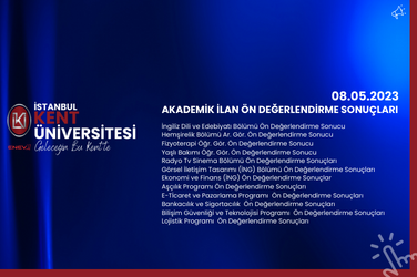 08.05.2023 AKADEMİK İLAN ÖN DEĞERLENDİRME SONUÇLARI