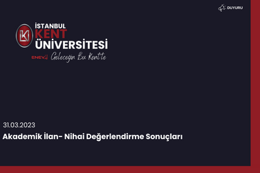 Akademik İlan- Nihai Değerlendirme Sonuçları