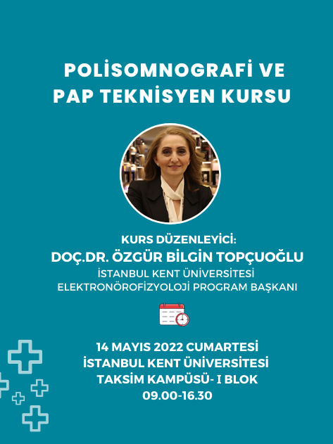 POLİSOMNOGRAFİ ve PAP TEKNİSYEN KURSU PROGRAMI