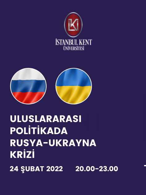  Uluslararası Politikada Rusya-Ukrayna Krizi