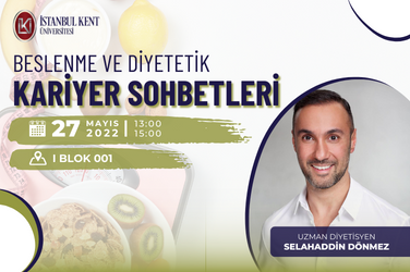 Beslenme ve Diyetetik Kariyer Sohbetleri: Uzm. Dyt. Sn. Selahaddin Dönmez