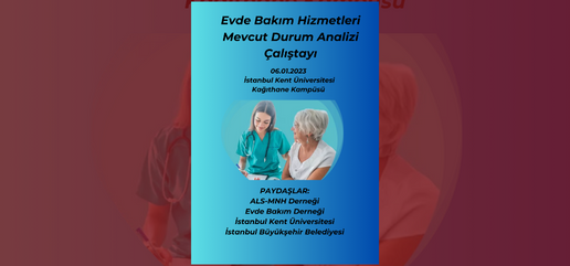 Evde Bakım Hizmetleri Mevcut Durum Analizi Çalıştayı