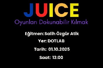 JUICE Oyunları Dokunabilir Kılmak