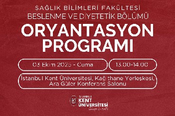 2025-2026 Beslenme ve Diyetetik Bölümü Oryantasyon Programı