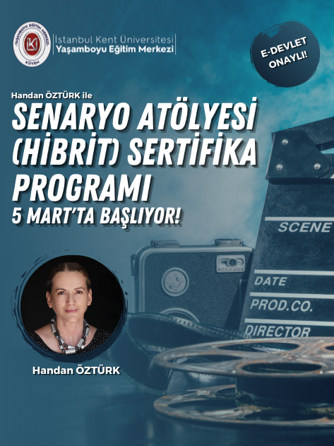 Handan Öztürk ile Senaryo Atölyesi (Hibrit) Sertifika Programı
