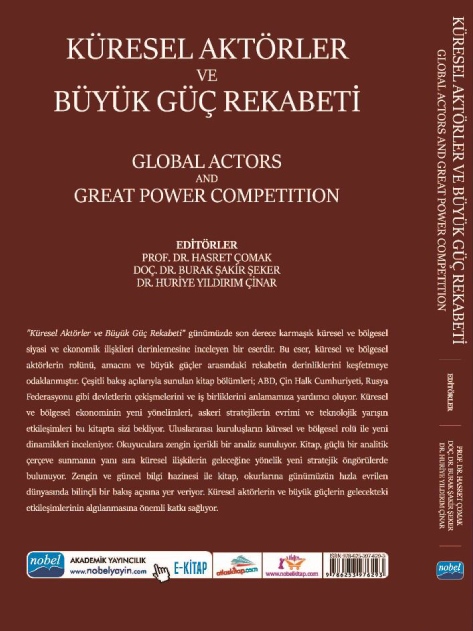 KÜRESEL AKTÖRLER VE BÜYÜK GÜÇ REKABETİ- GLOBAL ACTORS AND GREAT POWER COMPETITION