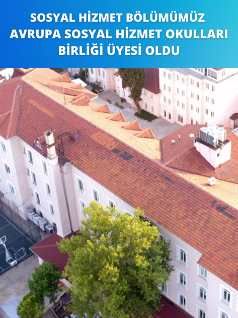 Sosyal Hizmet bölümümüz Avrupa Sosyal Hizmet Okulları Birliği üyesi oldu