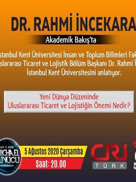 Dr. Rahmi İncekara Akademik Bakış'ta