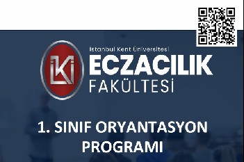 Eczacılık Fakültesi, 1.Sınıf Oryantasyon Programı